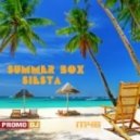 M48 - Summer Box: Siesta