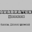 QUADRATEK - Weeked