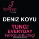 Deniz Koyu Vs. Sgt Slick - Tung! Everyday