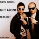 HRS vs. Dirty South - Starlight Alone (Chip & Dale DJs Mashup)
