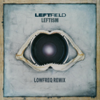 Leftfield - Space Shanty