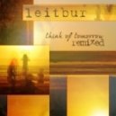 Leitbur - Think Of Tomorrow