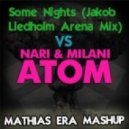 Fun. & Jakob Liedholm vs Nari & Milani & Maurizio Gubellini & Delayers - Some Atoms (Mathias Era Rework Mashup)