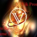 Vik Promusic - Electro Rave v.3 ()