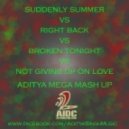Armin Van Buuren ft. Ana Criado vs Yuri Kane & AVB - Suddenly Summer Right Back Broken Tonight Not Giving Up On Love (Aditya Mega Mashup)
