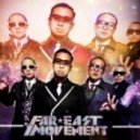 Far East Movement feat. TONC - Turn Up The Love