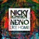 Nervo feat. Nicky Romero - Like Home