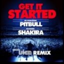 Pitbull Feat. Shakira - Get It Started