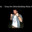 Emika - Drop the Other (DubStep Relax Mix)