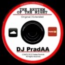 DJ PradAA - The Rhythm Of The Night