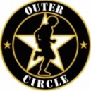 Outer Circle - Baby Dont Stop