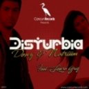 DJ Donz & Laura Grig - Disturbia