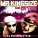 Mr. Kingsize & DR Yugo feat. Far East Movement, Cover Drive & Pavel Bumov - Le Papapa Style feat. Turn Up The Love (Dj ПaDoNok Mash Up 2012)