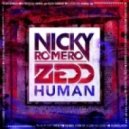 Nicky Romero & Zedd - Human