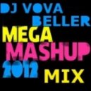 Dj Vova Beller - Mega Mash (Compilation Mix)