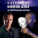 Faithless - God is a DJ