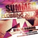 Dj Boris D1AMOND - Summer Clubbing 2012 vol.2 ()