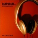 DJ Notice - MNML ()