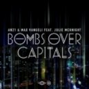AN21 & Max Vangeli feat. Julie McKnight - Bombs Over Capitals (M Special Version)