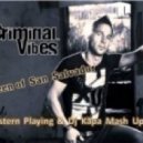 Criminal Vibes - Queen Of San Salvador (Western Playing & Dj Kapa Mix)