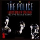 The Police - Every Breath You Take (Felippe Senne Remix)