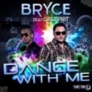 Bryce feat. Carlprit - Dance With Me