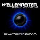 Wellenreiter feat. Natalia - Supernova (Single Edit)