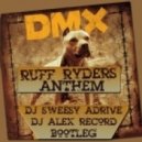 DMX feat. Jackline Jimmy - Ruff Ryders Whore (Sweesy Adrive & Alex Record Bootleg)