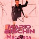 Mario Bischin - Macarena