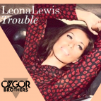 Leona Lewis - Trouble