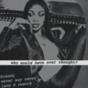 Brandy - Never Say Never