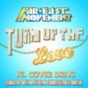 Far East Movement feat. Cover Drive - Turn Up The Love (Bass Station Breaks Mix)