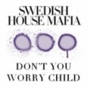 SHM & ESQUIRE & DSharp - Don't You Worry Child