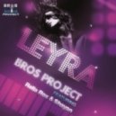 LEYRA FEAT RELLA ROXX & SHAYAN - GRISHARE.RO BROSS PROJECT ()