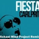 Carlprit - Fiesta (Michael Mind Project Remix)
