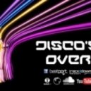 Disco\'s Over - I Lose My Control (Original Mix)