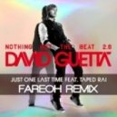 David Guetta feat. Taped Rai - Just One Last Time (Fareoh Remix)