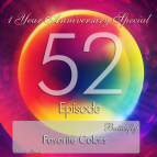 Butterfly - Favorite Colors Episode 052: 1 Year Anniversary Special (06.10.2012)