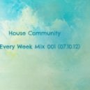 Nicky Peneira mixed House Community - Every Week Mix (07.10.12)