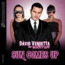 David Vendetta feat. Booty Luv - Sun Comes Up