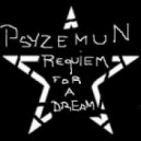 Psyzemun - Requiem for a dream ()