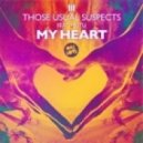 Those Usual Suspects feat Mutu - My Heart
