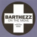 Barthezz - On The Move (South Blast! 2012 Re-Work)