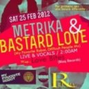 Not My Lady - Metrika & Bastard Love