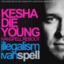 Kesha - Die Young