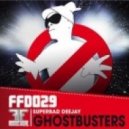 Superbad Deejay - Ghostbusters Theme (Remix Serj Guetta)
