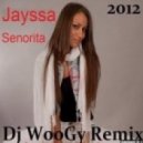 Jayssa - Senorita