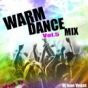 Dj Ivan Vegas - Warm Dance Mix vol.5 ()