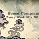 House Community - Every Week Mix (14.10.12)