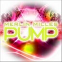 Merlin Milles - Pump